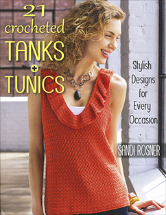 21 Crocheted Tanks + Tunics Book by Sandi Rosner. Photo Courtesy of Stackpole Books