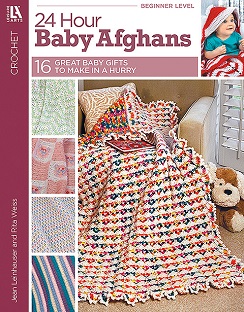 24 Hour Baby Afghans Book by Jean Leinhauser and Rita Weiss