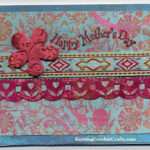 Learn How to Make This Beautiful Turquoise Mother's Day Card With the Following Free Insructions