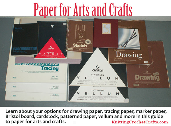 Click this photo to visit our ultimate guide to choosing paper for arts and crafts.