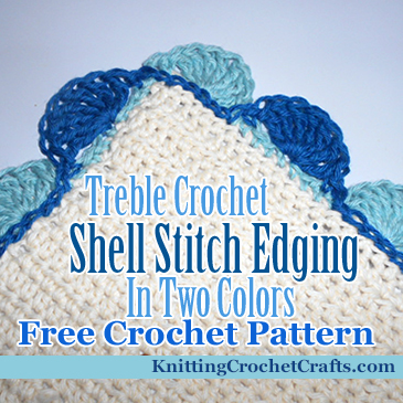 Treble Crochet Shell Stitch Edging in Two Colors