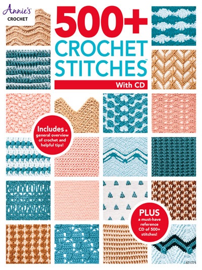 500 Crochet Stitches With CD Published by Annie's Crochet