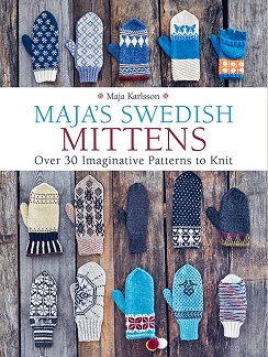 Maja's Swedish Mittens, a Knitting Pattern Book Published By Trafalgar Square Books