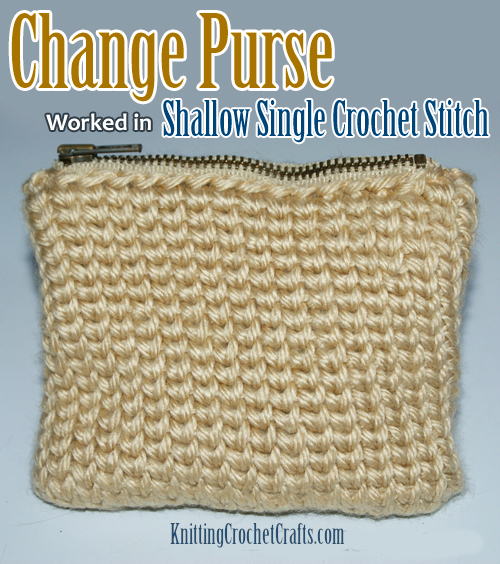 Change Purse Worked in Shallow Single Crochet Stitch