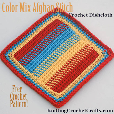 Color Mix Afghan Stitch Crochet Dishcloth: Free Pattern