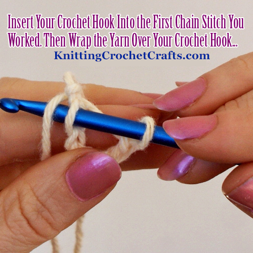 Begin the Slip Stitch by Inserting Your Crochet Hook Into the First Chain You Worked.