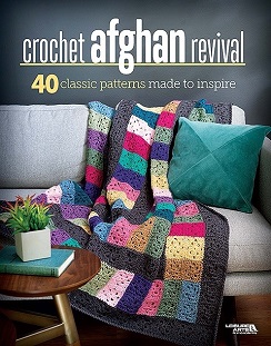 Crochet Afghan Revival, a blanket pattern book published by Leisure Arts.