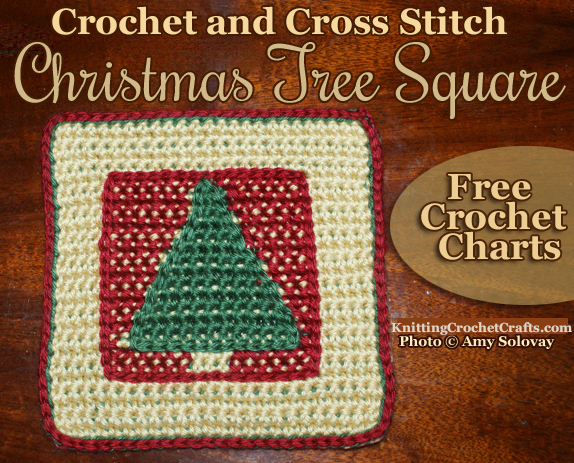 Crochet and Cross Stitch Christmas Tree Square: Free Crochet Pattern