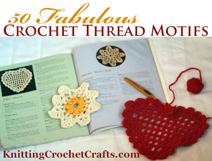 Crochet Projects From the Book 50 Fabulous Crochet Thread Motifs by Jean Leinhauser, Published by Leisure Arts
