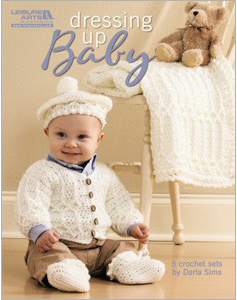 You'll Find Fantastic Patterns for Crocheted Baby Clothes in the Book Dressing Up Baby by Darla Sims, Published by Leisure Arts. This book ranks high on our list of the best crochet baby blanket books.