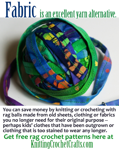 Save money by crocheting or knitting with rag balls instead of yarn.