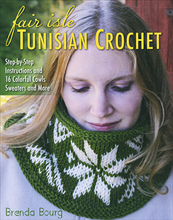 Fair Isle Tunisian Crochet Book by Brenda Bourg, Published by Stackpole Books