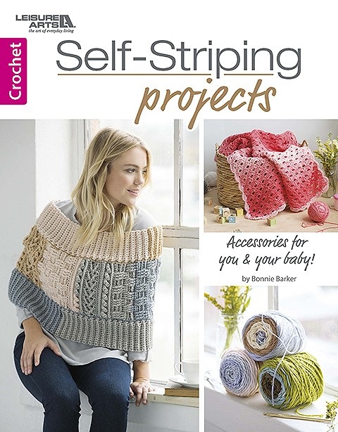 Self-Striping Projects, a Crochet Pattern Book by Bonnie Barker, Published by Leisure Arts