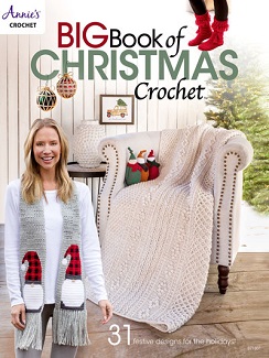 Big Book of Christmas Crochet, Published by Annie's