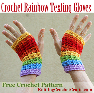 Crochet Rainbow Texting Gloves: Free Pattern