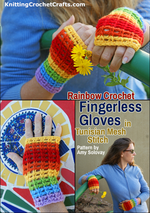 This photo collage accompanies a crochet pattern for rainbow fingerless gloves worked in Tunisian mesh stitch.