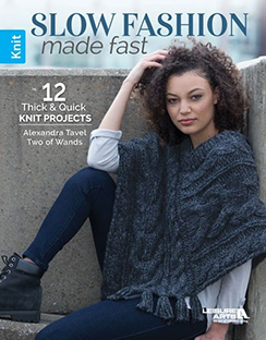 Wondering how to knit faster? One possible way is to choose knitting patterns that are designed to work up quickly. Pictured here is a book called Slow Fashion Made Fast by Alexandra Tavel, published by Leisure Arts. This book is a fantastic choice to use at times when you need to finish a knitting project fast.