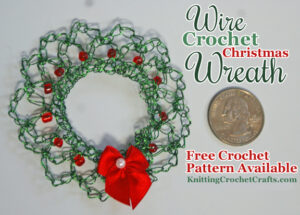 Wire Crochet Christmas Wreath: Free Crochet Pattern