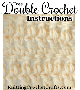 Free Double Crochet Instructions for Beginners