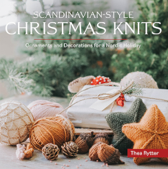 Scandinavian-Style Christmas Knits Book: Ornaments and Decorations for a Nordic Holiday by Thea Rytter, Published by Trafalgar Square Books