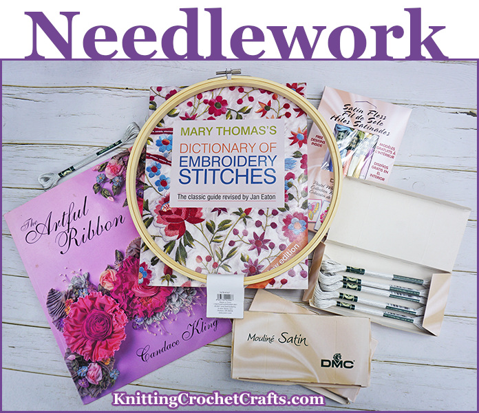 Needlework Supplies and Pattern Books: an embroidery hoop; floss; The Artful Ribbon, which is a ribbon embroidery book; and Mary Thomas's Dictionary of Embroidery Stitches; scroll down to learn more about needlework techniques including sewing, embroidery, crochet, knitting, quilting and cross stitch
