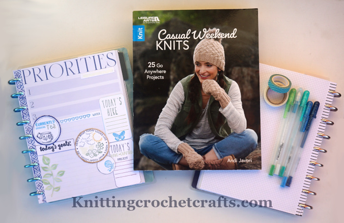 Casual Weekend Knits by Andy Javori, Published by Leisure Arts -- Pictured with a Happy Planner and Colorful Gelly Roll Pens. You Can Use These Items for Planning Your Knitting Projects! 