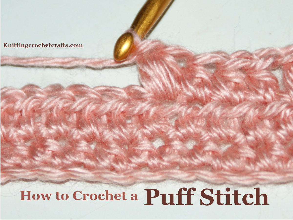 How to Crochet a Puff Stitch