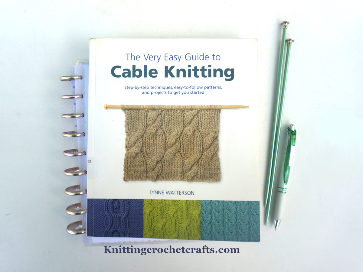 The Very Easy Guide to Cable Knitting
